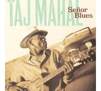 Mahal Taj - Senor Blues