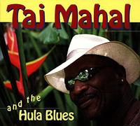 Taj Mahal Taj Mahal And The Hula Blues (CD) Album