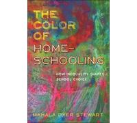 Mahala Dyer Stewart The Color of Homeschooling (Copertina rigida)