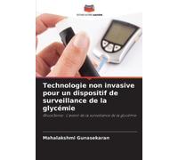 Mahalakshmi Gun Technologie non invasive pour un dispositif de surve (Tascabile)