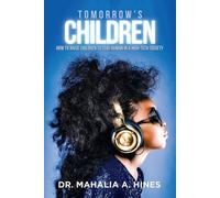 Mahalia A Hines Tomorrow's Children (Tascabile)