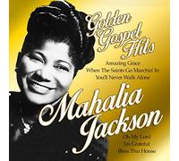 Mahalia Jackson - Golden Gospel Hits