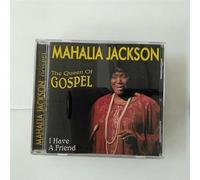Mahalia Jackson - I Have A Friend