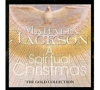 Mahalia Jackson - Spiritual Christmas