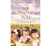 Mahalia Jackson The Blossoming You (Tascabile)