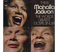 Mahalia Jackson , - This Is Mahalia Jackson - The World's Greatest Gospel Singer - CBS - S 66 241
