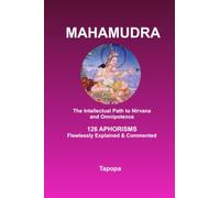 Mahamudra: From Slavery to Omnipotence