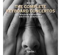 Mahan Esfahani Britten Sinfonia - Bach: The Complete Keyboard Concertos