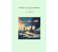 Mahan on naval warfare