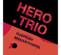 Mahanthappa, Rudresh - Hero Trio