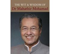 Mahathir Mohamad The Wit and Wisdom of Dr Mahathir Mohamad (Copertina rigida)