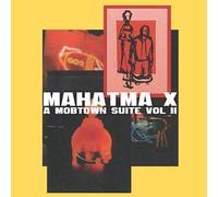 Mahatma X - A Mobtown Suite Vol. 2
