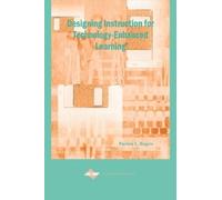 Mahbubur Rahman Designing Instruction for Technology-Enhanced Lear (Tascabile)