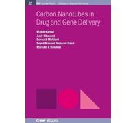 Mahdi Karimi Amir Ghasemi Soroush Mirkiani Mas Carbon Nanotubes in D (Tascabile)