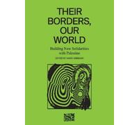 Mahdi Sabbagh Their Borders, Our World (Copertina rigida)