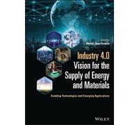 Mahdi Sharifzad Industry 4.0 Vision for the Supply of Energy (Copertina rigida)