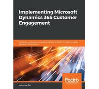 Mahender Pal Implementing Microsoft Dynamics 365 Customer Engagement (Tascabile)