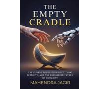 Mahendra Jagir The Empty Cradle (Tascabile)