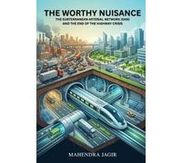 Mahendra Jagir The Worthy Nuisance (Tascabile)