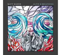 Maher, Matt - Alive & Breathing