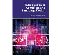 Mahesh Kumar N B Introduction to Compilers and Language Design (Tascabile)