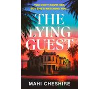 Mahi Cheshire The Lying Guest (Copertina rigida)