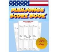 Mahjongg Score Book: Track Scores for Up to 4 Players | 200 Game Sheets | Large 8.5 x 11 Format for American Mah-Jongg
