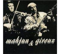 MAHJUN & GIROUX - TWO FOR THE SHOW