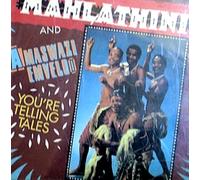 Mahlathini & Amaswazi Emvelo - You'Re Telling Tales