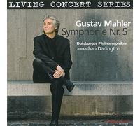 Mahler/Darlington/Duisburg Philharmonic Orch - Living Concert Series-Symphony no 5