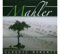 Mahler,Gustav - Classic Moments