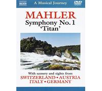 A Musical Journey: Mahler: Symphony No. 1, Titan (DVD) G. Mahler