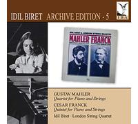 Mahler - Idil Biret Archive Edition-Quartet For Piano & Str