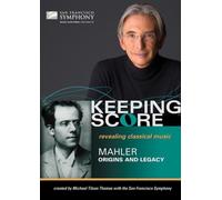 Mahler: Origins and Legacy (DVD) Michael Tilson Thomas San Francisco Symphony