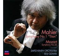 Mahler/ Ozawa, Seiji - Mahler: Symphony 1 / Mozart: Symphony 32