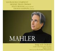 Mahler: Songs With Orchestra - Lieder eines fahrenden Gesellen, Ruckert-Lieder, Des Knaben Wunderhorn by Susan Graham (mezzo-soprano) (2010-09-14)