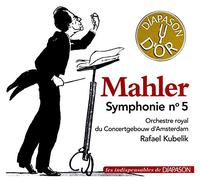 Mahler : Symphonie n° 5. Kubelik.