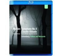 Mahler: Symphony No 4/Schoenburg: Pelleas and Melisande (Abbado) (Blu-ray)