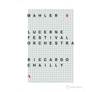 Mahler: Symphony No. 8 - Lucerne Festival Orchestra (DVD) Riccardo Chailly