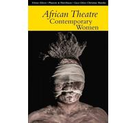 Mahlet Solomon African Theatre 14: Contemporary Women (Tascabile)