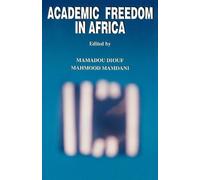 Mahmood Mamdani Academic Freedom in Africa (Tascabile)
