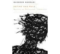 Mahmood Mamdani Define and Rule (Copertina rigida) W. E. B. Du Bois Lectures