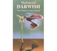 Mahmoud Darwish The Adam of Two Edens (Tascabile) Arab American Writing