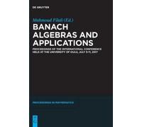 Mahmoud Filali Banach Algebras and Applications (Copertina rigida)