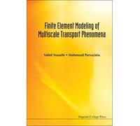 Mahmoud Parvazini Finite Element Modeling Of Multiscale Tran (Copertina rigida)