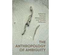 Mahnaz Alimardanian The Anthropology of Ambiguity (Tascabile)