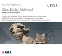 Mahnkopf, Claus-Stefen - Angelus Novus Cycle (2 CD)