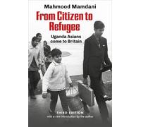 Mahnood Mamdani From Citizen to Refugee (Tascabile)