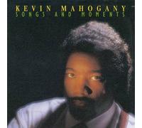 Mahogany Kevin - Songs & Moments