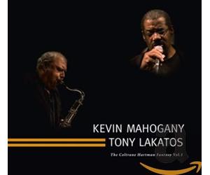 MAHOGANY, KEVIN/TONY LAKA - COLTRANE/HARTMAN FANTASY